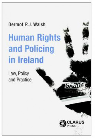 Human Rights and Policing in Ireland
