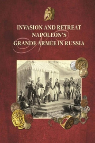 Napoleon's Grande Armee in Russia