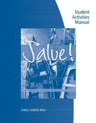 Student Activity Manual for Riga's Salve!