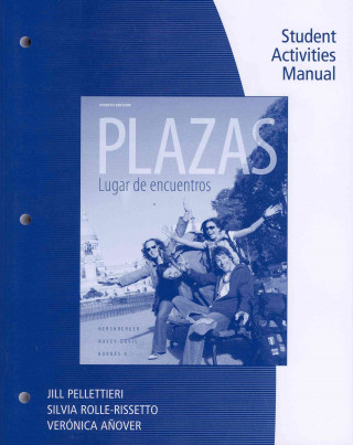 Student Activity Manual for Hershberger/Navey-Davis/Borras A.'s Plazas