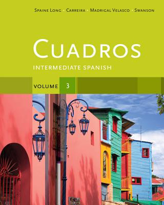 Cuadros Student Text, Volume 3 of 4