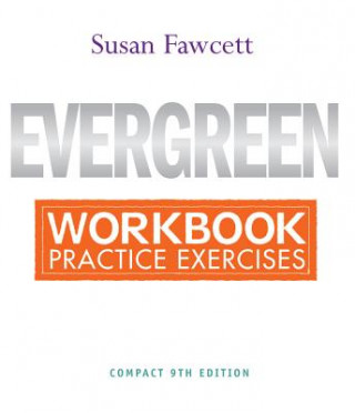 Workbook for Fawcett's Evergreen: A Guide to Writing with Readings, Compact Edition, 9th