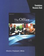 Simulations Resource Book for Oliverio/Pasewark/White's The Office: Procedures and Technology, 6th