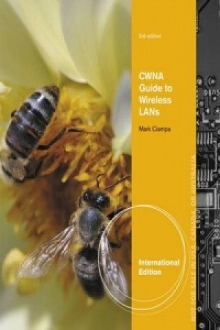 CWNA Guide to Wireless LANs, International Edition
