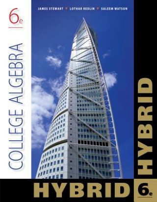 College Algebra, Hybrid (with WebAssign with eBook LOE Printed Access Card for Single-Term Math and Science)