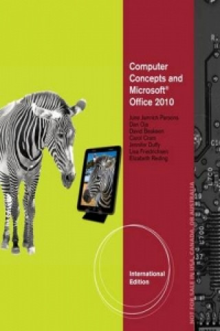 Computer Concepts and Microsoft (R) Office 2010 Illustrated, International Edition