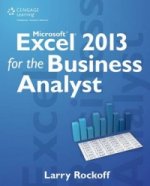 Microsoft Excel 2013 for the Business Analyst