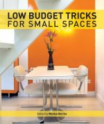 Low Budget Tricks for Small Spaces