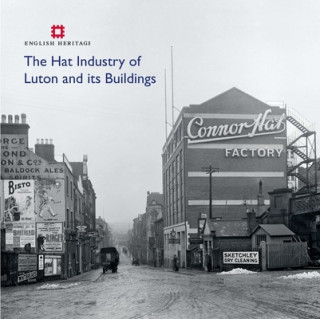 Hat Industry of Luton and its Buildings