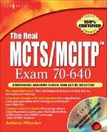 Real MCTS/MCITP Exam 70-640 Prep Kit