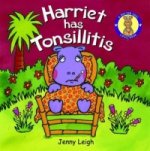 Harriet has Tonsillitis