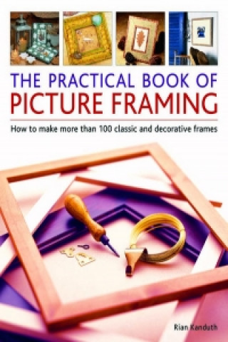 Practical Book of Picture Framing