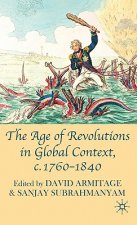 Age of Revolutions in Global Context, c. 1760-1840