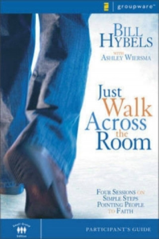 Just Walk Across the Room Participant's Guide
