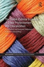 Global Political Economy of Trade Protectionism and Liberalization