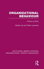 Organizational Behaviour (RLE: Organizations)