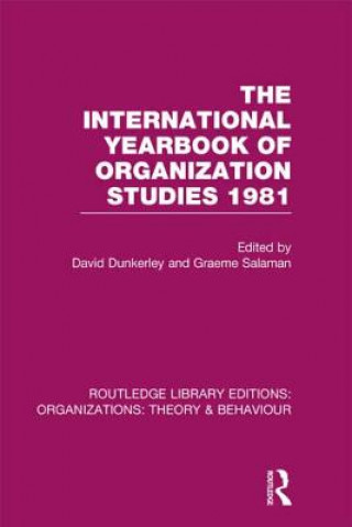 International Yearbook of Organization Studies 1981 (RLE: Organizations)