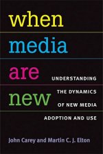 When Media are New