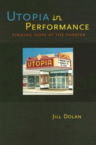 Utopia in Performance