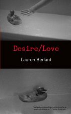 Desire/Love