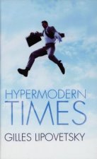 Hypermodern Times  (Translated by Andrew Brown)