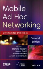 Mobile Ad Hoc Networking - Cutting Edge Directions , Second Edition
