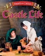 Knights and Castles: Castle Life
