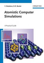 Atomistic Computer Simulations a Practical Guide