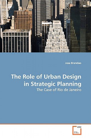 Role of Urban Design in Strategic Planning