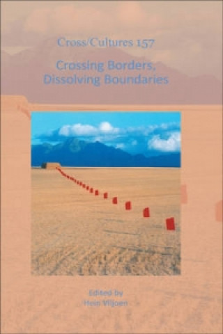 Crossing Borders, Dissolving Boundaries
