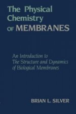 The Physical Chemistry of MEMBRANES