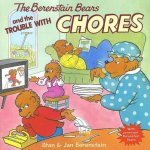Berenstain Bears and the Trouble with Chores