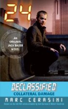 24 Declassified, Collateral Damage