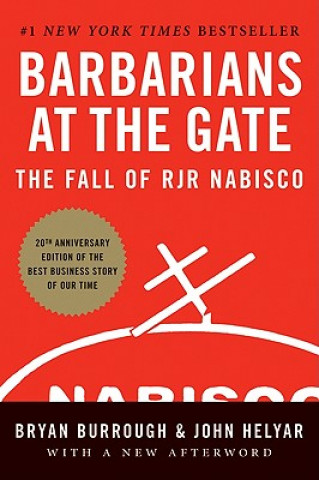 Barbarians at the Gate (Bryan Burrough)(Puha kötésű)