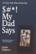 Shit - My Dad Says. Kein Scheiß, englische Ausgabe. Shit - Ansichten meines Dads, englische Ausgabe