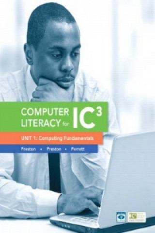 Computer Literacy for IC3 Unit 1