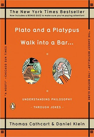 Plato and A Platypus Walk into A Bar