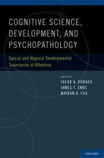 Cognitive Science, Development, and Psychopathology