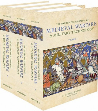 Oxford Encyclopedia of Medieval Warfare and Military Technology