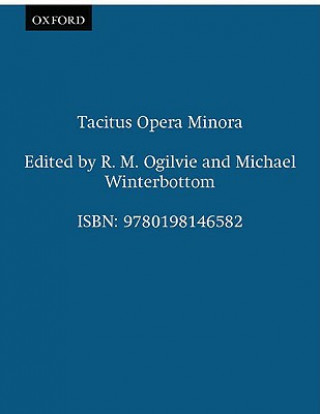Tacitus Opera Minora