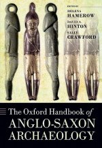 Oxford Handbook of Anglo-Saxon Archaeology