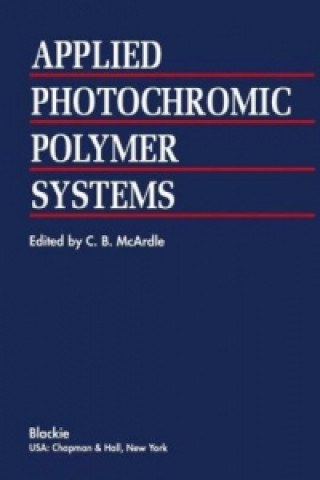 Applied Photochromic Polymer Systems