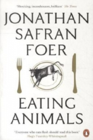 Eating Animals (Jonathan Safran Foer)(Brožovaná)