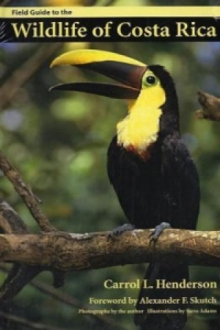 Field Guide to the Wildlife of Costa Rica