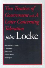 Two Treatises of Government and A Letter Concerning Toleration