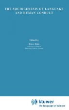 Sociogenesis of Language and Human Conduct
