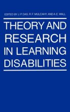 Theory and Research in Learning Disabilities