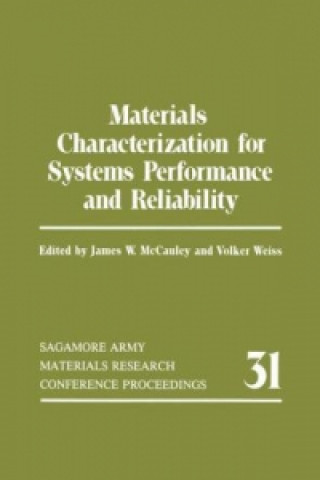 Materials Characterization for Systems Performance and Reliability