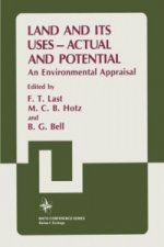 Land and its Uses - Actual and Potential