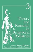 Theory and Research in Behavioral Pediatrics